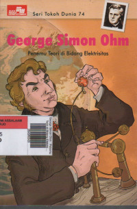 Image of George Simon Ohm : Penemu Teori di Bidang Elektrisitas