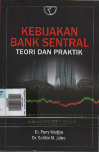 Kebijakan Bank Sentral : Teori dan Praktek
