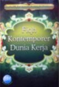 Image of Keutamaan Mencari Nafkah Fiqh Kontemporer Dunia Kerja