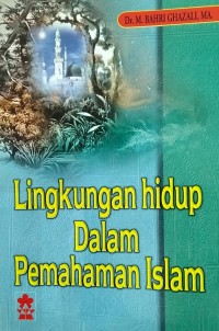 Image of Lingkungan Hidup dalam Pemahaman Islam