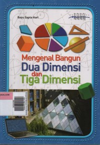 Image of Mengenal Bangun Dua Dimensi dan Tiga Dimensi