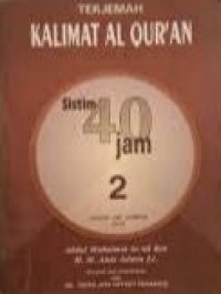 Image of Terjemahan Kalimat Al Qur\'an Sistim 40 jam Jilid 2