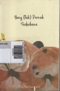 Image of Yang (tak) Pernah Sederhana