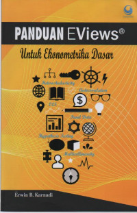 Panduan Eviews : untuk Ekonometrika Dasar