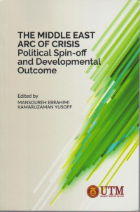 The Middle East Arc of Crisis Political Spin-Off and Developmental Outcome