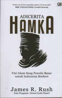 Adicerita Hamka : Visi Islam Sang Penulis Besar untuk Indonesia Modern