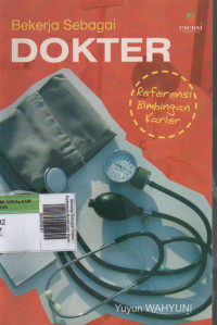 Bekerja Sebagai Dokter : Referensi Bimbingan Karier