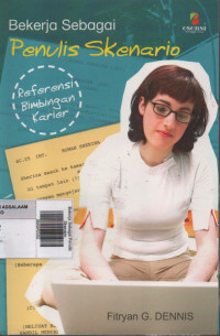 Bekerja Sebagai Penulis Skenario