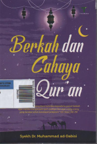 Berkah dan Cahaya Al-Qur'an