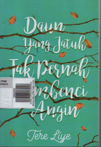 Daun yang Jatuh tak Pernah Membenci Angin (2024)