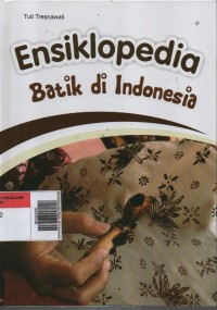 Image of Ensiklopedia Batik di Indonesia