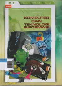 Image of Ensiklopedia Komputer dan Teknologi Informasi A-F