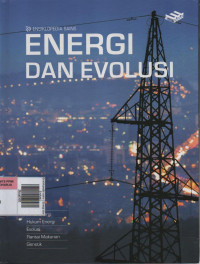 Ensiklopedia sains ( Energi dan Evolusi )