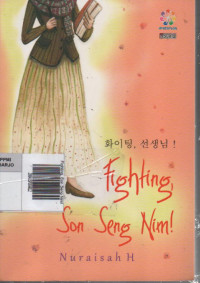 Fighting, Son Seng Nim!