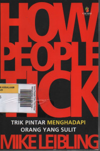 How People Tick, Trik Pintar Menghadapi Orang Yang Sulit