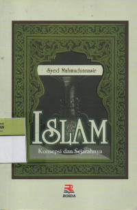 Islam Konsepsi dan Sejarahnya