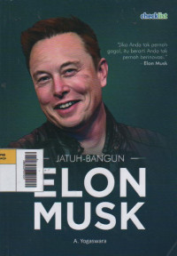 Jatuh Bangun Elon Musk