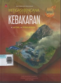 Image of Kebakaran : Mitigasi Bencana di Indonesia