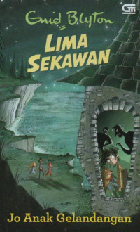Lima Sekawan : Jo Anak Gelandangan