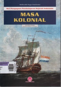 Image of Masa Kolonial : Seri Pengayaan Pembelajaran Sejarah Indonesia