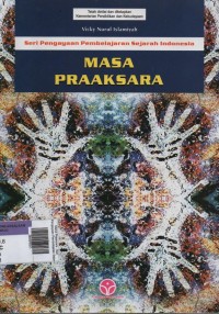 Image of Masa Praaksara : Seri Pengayaan Pembelajaran Sejarah Indonesia