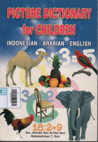 Picture Dictionary for Children : Indonesia-Arabian-English