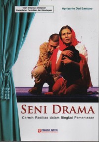 Image of Seni Drama : Cermin Realitas dalam Bingkai Pementasan