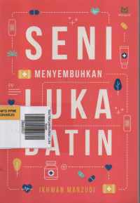 Seni Menyembuhkan Luka Batin