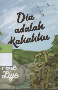 Dia Adalah Kakakku