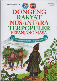 Dongeng Rakyat Nusantara Terpopuler Sepanjang Masa
