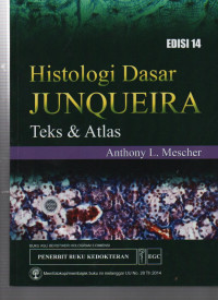 Histologi Dasar Junqueira : Teks & Atlas