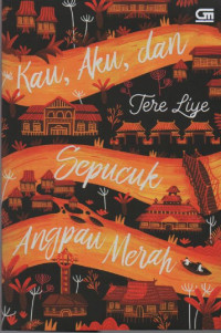 Kau, Aku, dan Sepucuk Angpao Merah
