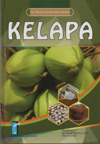 Seri Tanaman Bahan Baku Industri (11) : Kelapa
