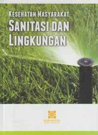 Kesehatan Masyarakat Sanitasi dan Lingkungan