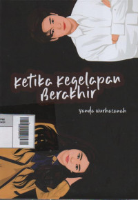 Ketika Kegelapan Berakhir