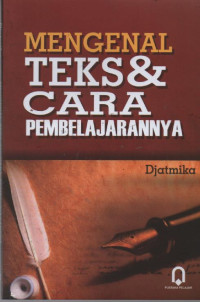 Mengenal Teks & Cara Pembelajarannya