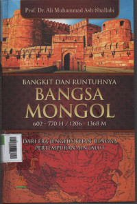 Bangkit dan Runtuhnya Bangsa Mongol