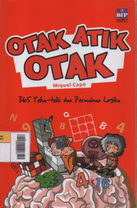 Otak Atik Otak : 365 Teka-Teki dan Permainan Logika