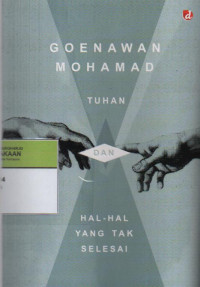 Tuhan dan Hal-Hal Yang Tak Selesai