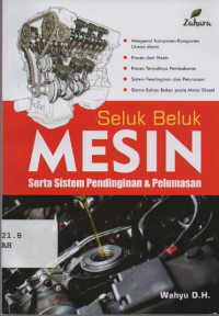 Seluk Beluk Mesin Serta sistem pendinginan & Pelumasan