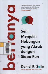 Bertanya : Seni Menjalin Hubungan yang Akrab dengan Siapu Pun