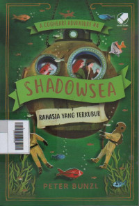 A Cogheart Adventure : Shadowsea (Rahasia yang terkubur)