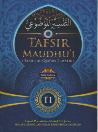Tafsir Maudhu'i 11 ( Tafsir Al-Quran Tematik )
