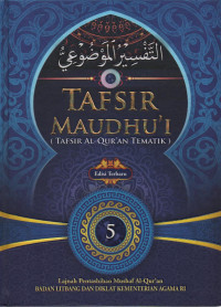 Tafsir Maudhu'i 5 ( Tafsir Al-QuranvTematik )
