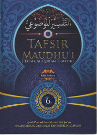 Tafsir Maudhu'i 6  ( Tafsir Al-QuranvTematik )