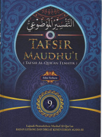 Tafsir Maudhu'i 9 ( Tafsir Al-QuranvTematik )