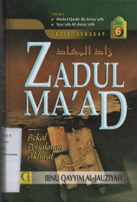 Zadul Ma'ad : Bekal Perjalanan AkhiratJilid 6